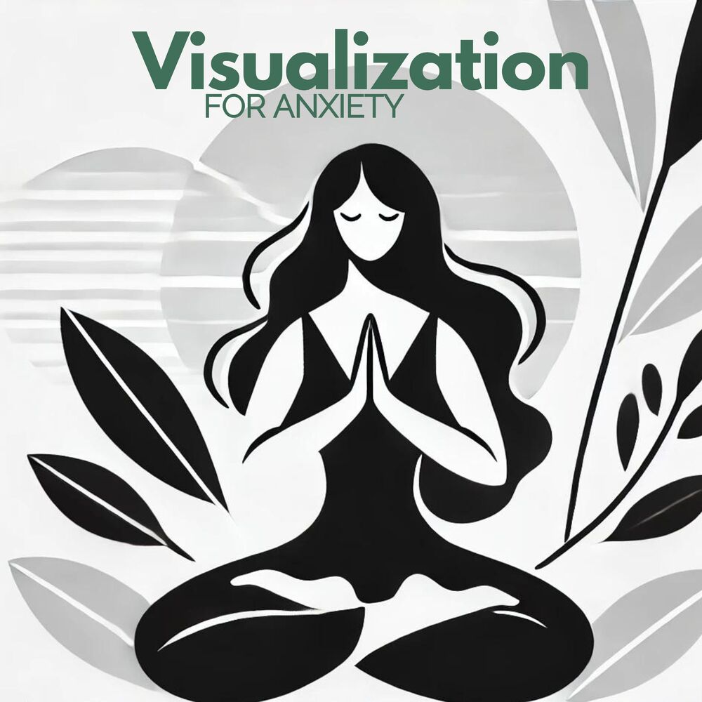 Picture of Visualization for Anxiety: Stress Relief Music, Calming Mind Meditation, Self-Love Relaxation