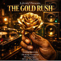 Liferdef Presents The Gold Rush