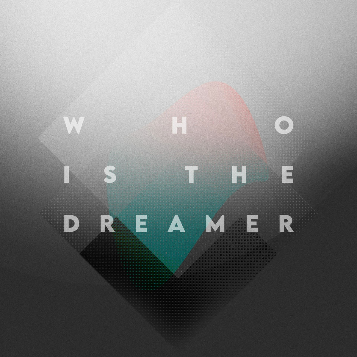 Album picture of Who Is the Dreamer?