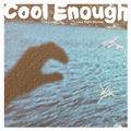 Cool Enough