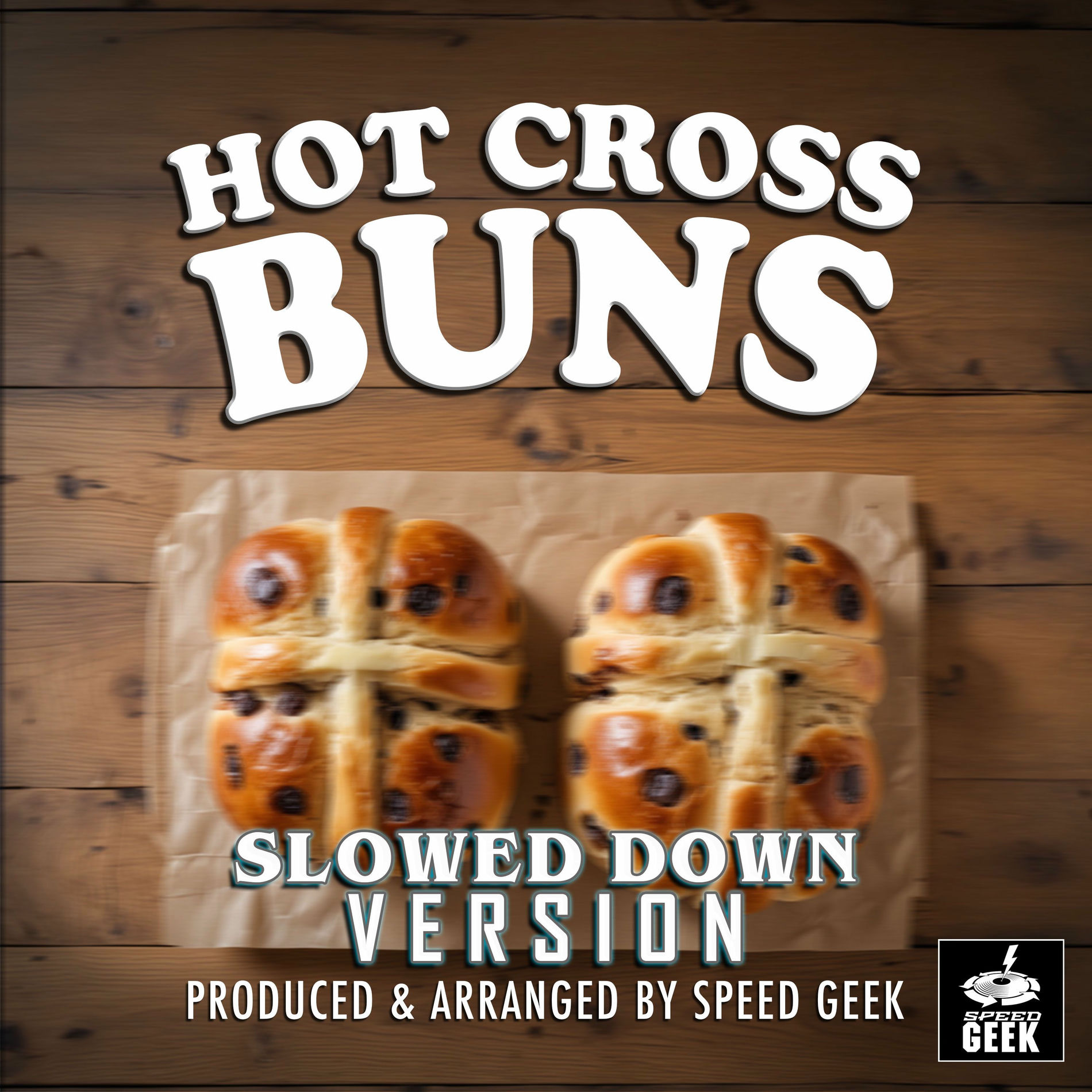 Album cover of Hot Cross Buns (Slowed Down Version)