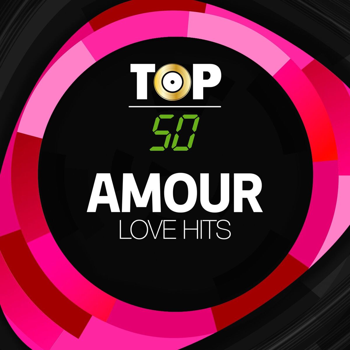 Album cover of TOP 50 - AMOUR (Love Hits)