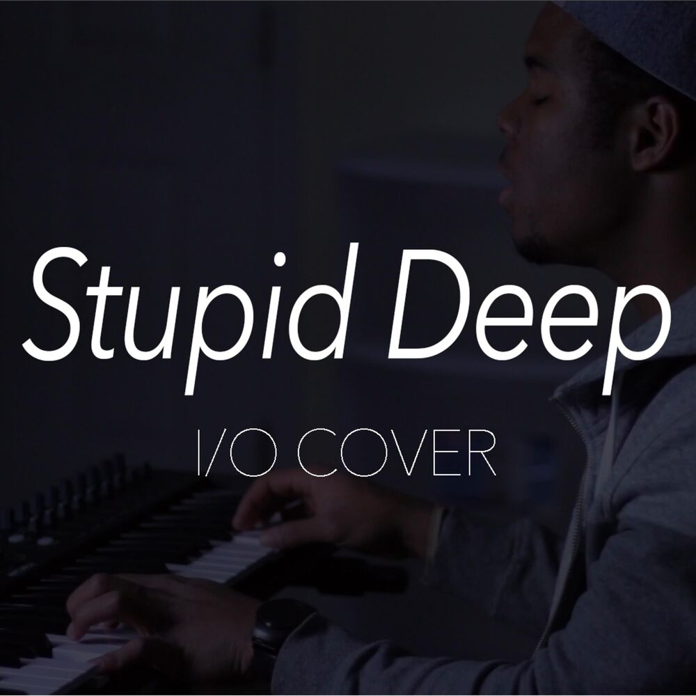 Picture of Stupid Deep