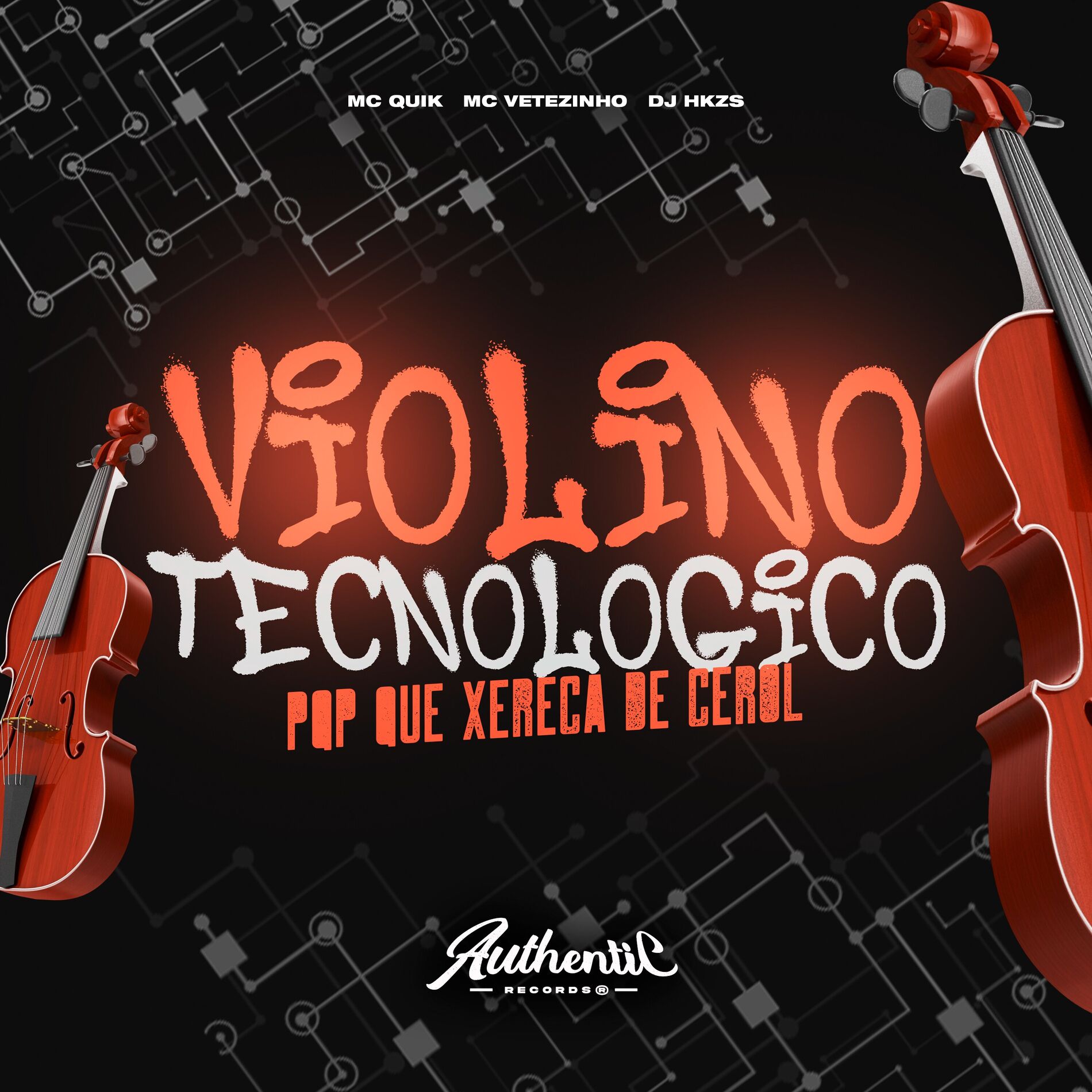 Album cover of Violino Tecnologico, Pqp Que Xereca de Cerol
