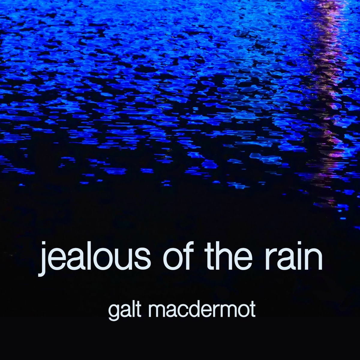 Album cover of Jealous of the Rain