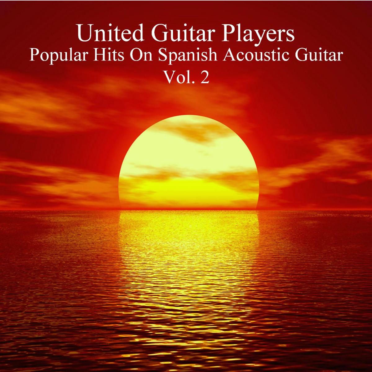 Album cover of Popular Hits On Spanish Acoustic Guitar, Vol. 2