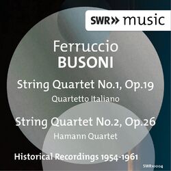 Cover of Busoni: String Quartets Nos. 1 & 2