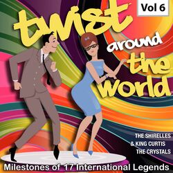 Cover of Milestones of 17 International Legends Twist Around The World, Vol. 6