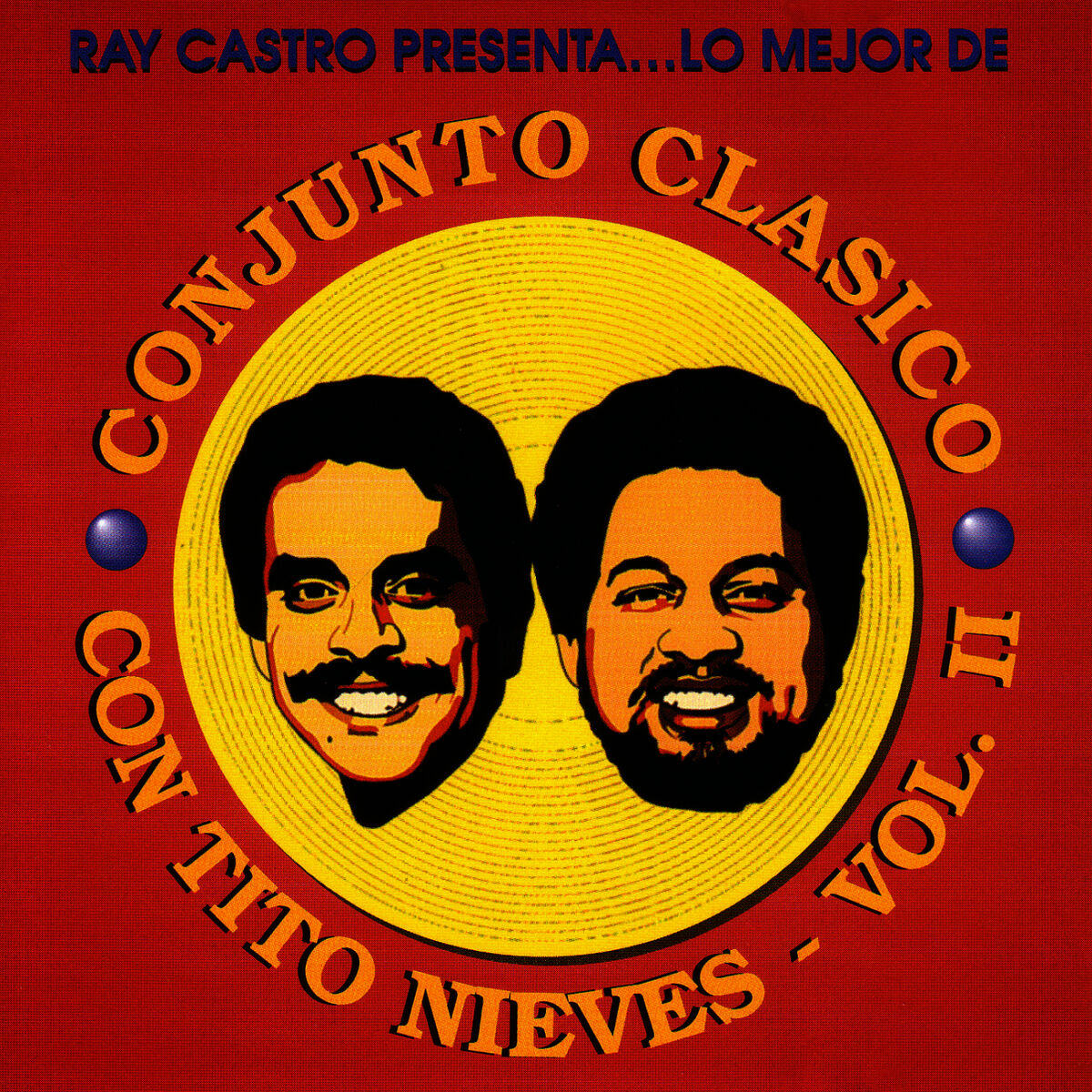 Album cover of Lo Mejor De Conjunto Clasico Con Tito Nieves - Vol. II