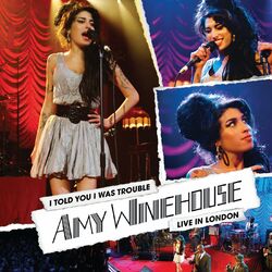 Cover of I Told You I Was Trouble: Live In London
