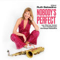 Nobody&rsquo;s Perfect