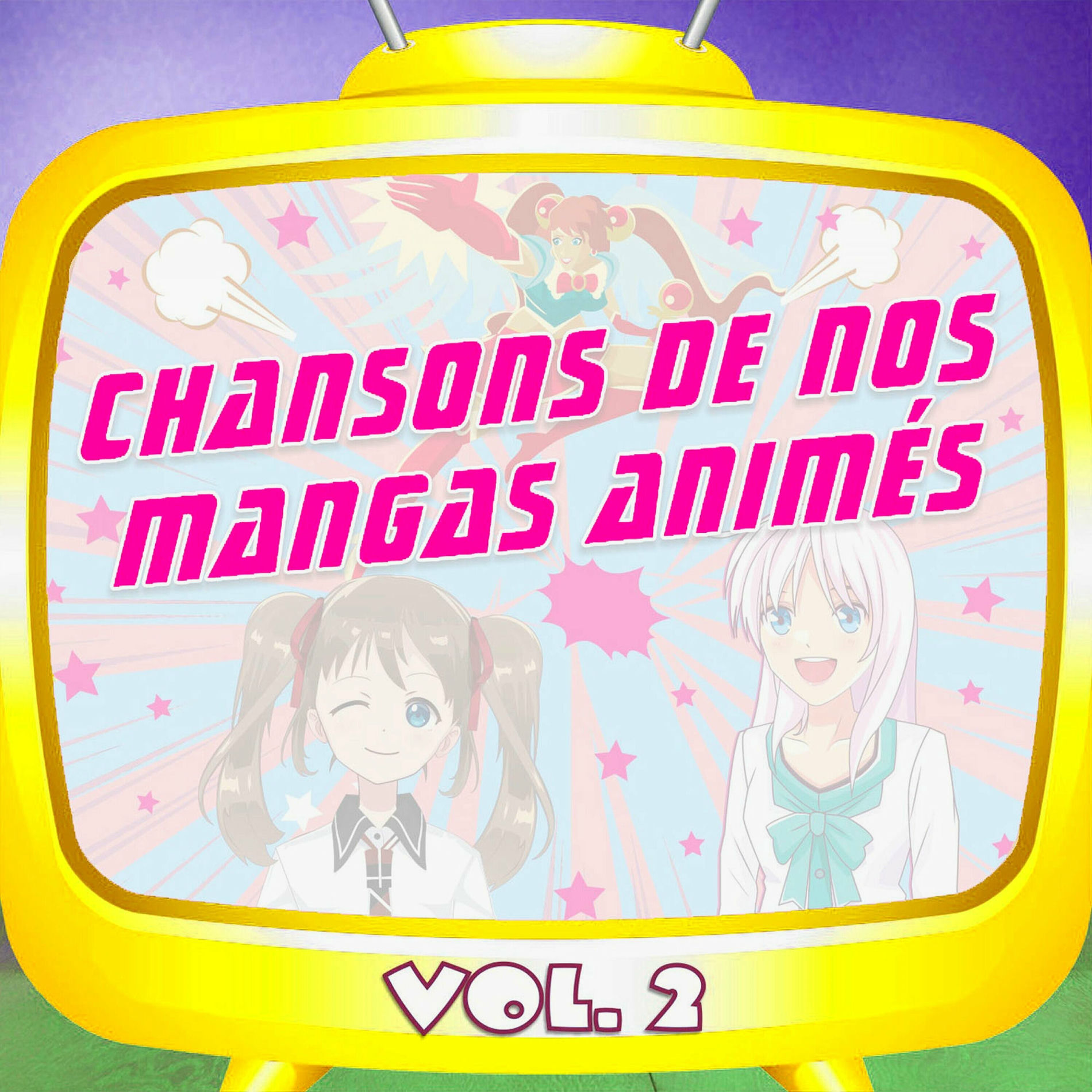 Album cover of Chansons de nos mangas animés (Volume 2)