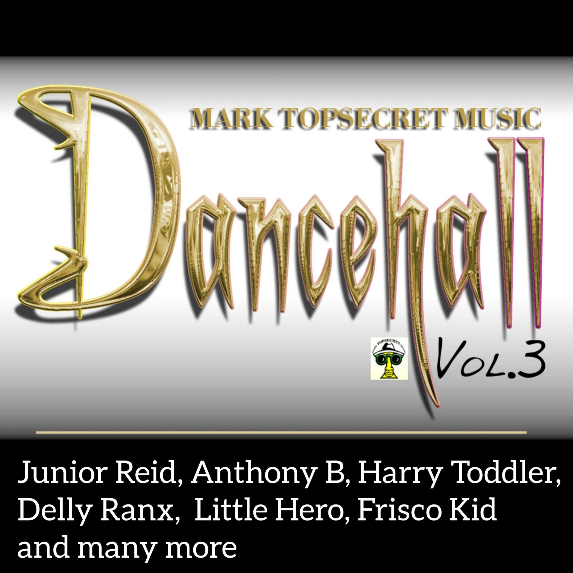 Album cover of Mark Topsecret Dancehall VoL.3