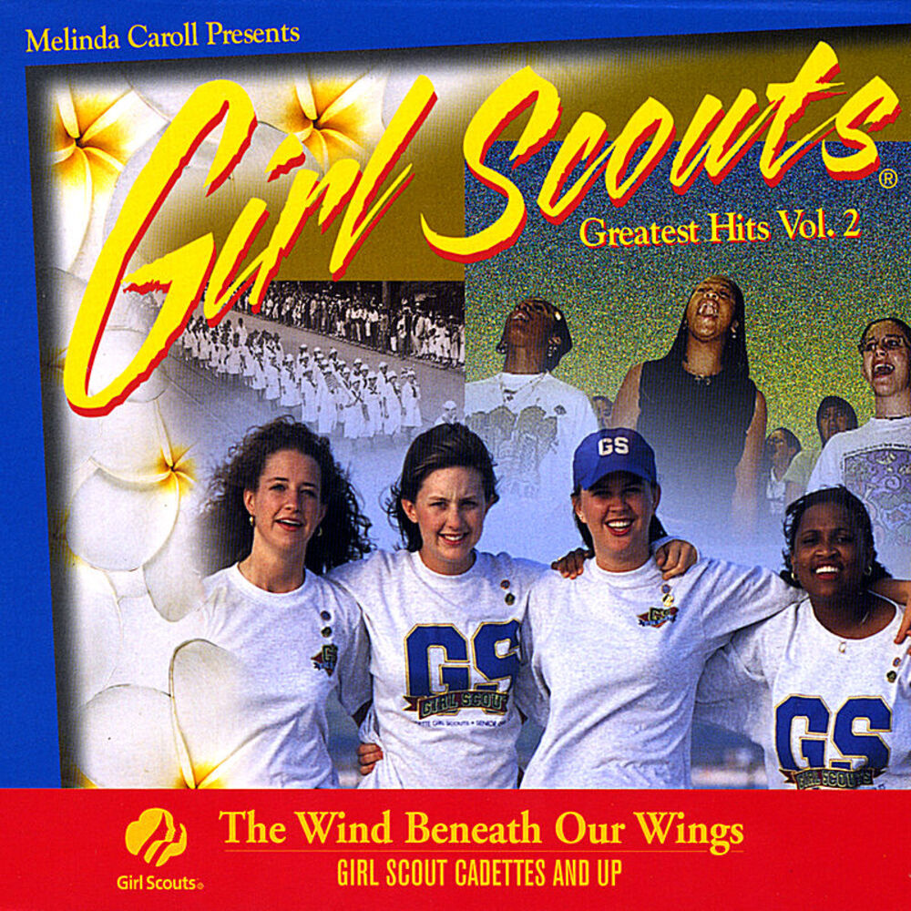 Picture of Girl Scouts Greatest Hits, Vol 2, The Wind Beneath Our Wings