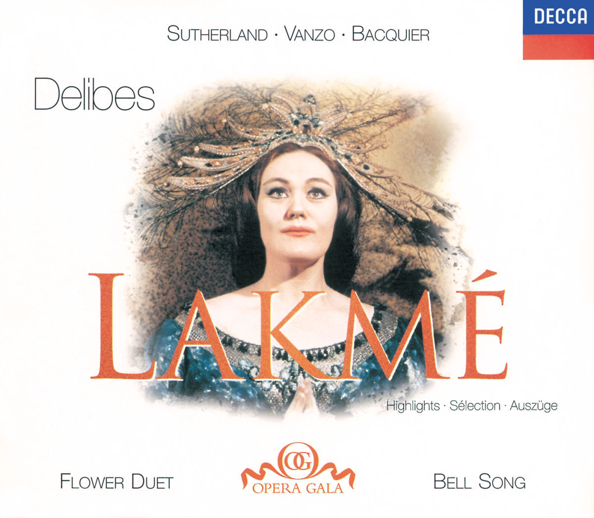 Album cover of Lakmé / Act 2 : Delibes: Lakmé / Act 2: Ah!...Où va la jeune Indoue (Bell Song)