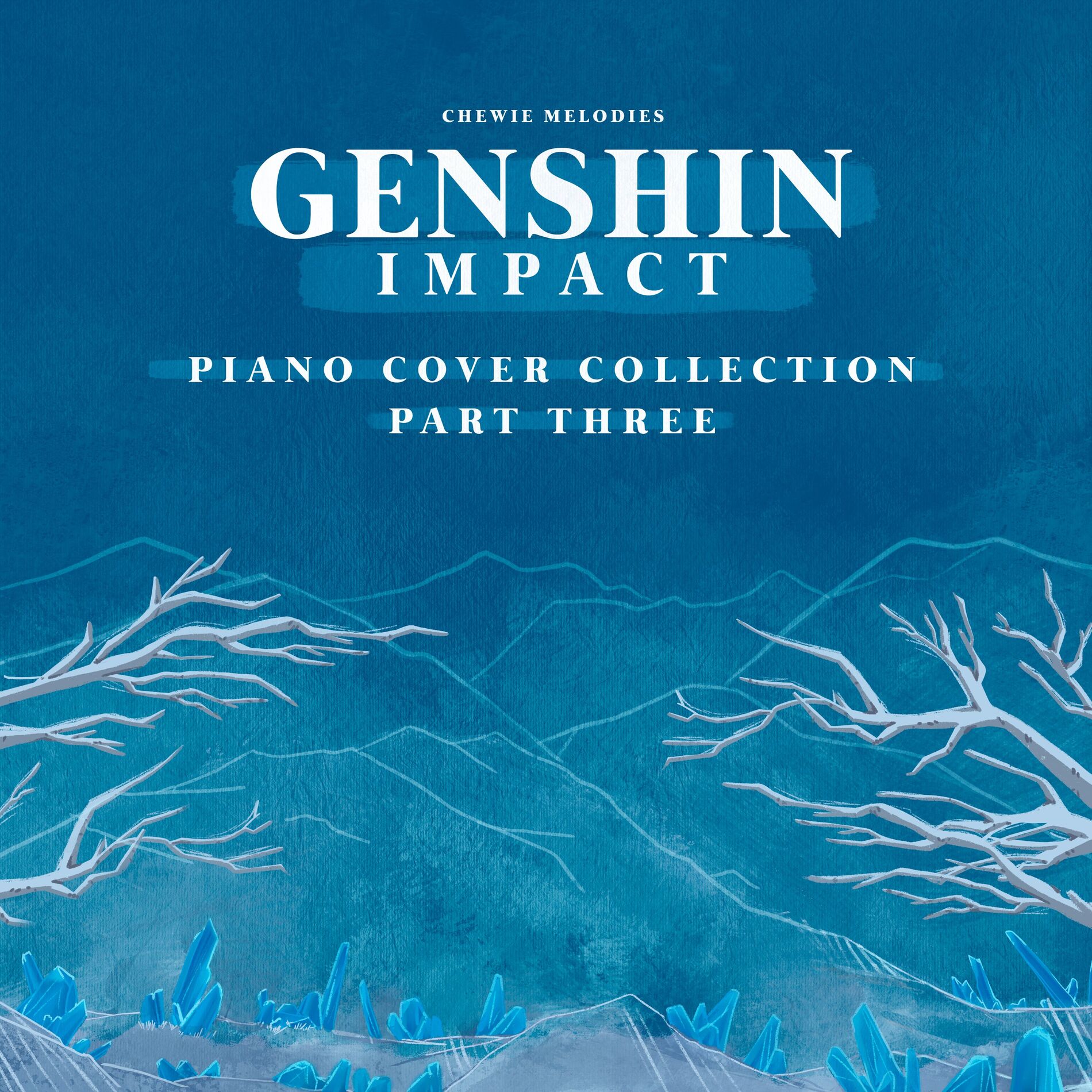 Album cover of Genshin Impact Piano Cover Collection, Pt. 3