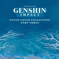 Cover of Genshin Impact Piano Cover Collection, Pt. 3