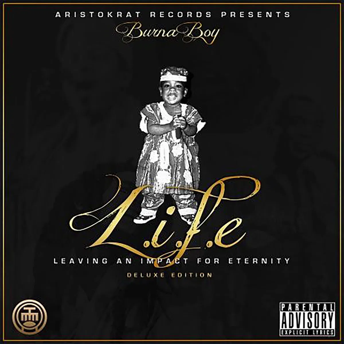 L.I.F.E - Leaving an Impact for Eternity (Deluxe Edition), Burna Boy