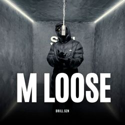 Cover of Mloose x Drill SZN