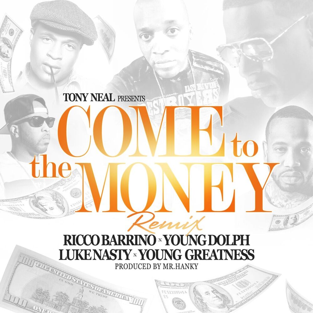 Picture of Come to the Money (Remix) [feat. Ricco Barrino] - Single