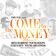 Come to the Money (Remix)