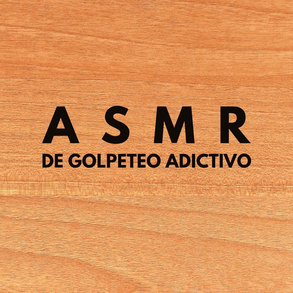Picture of ASMR De Golpeteo Adictivo