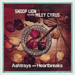 Cover of Ashtrays and Heartbreaks (feat. Miley Cyrus)
