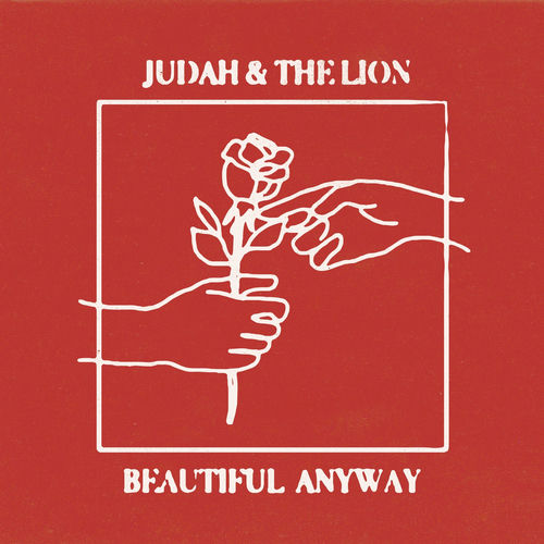 Beautiful Anyway by Judah & the Lion - 144 BPM