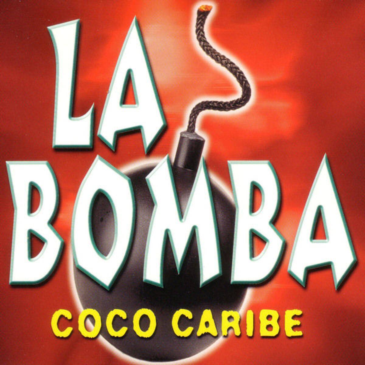 Album cover of La Bomba
