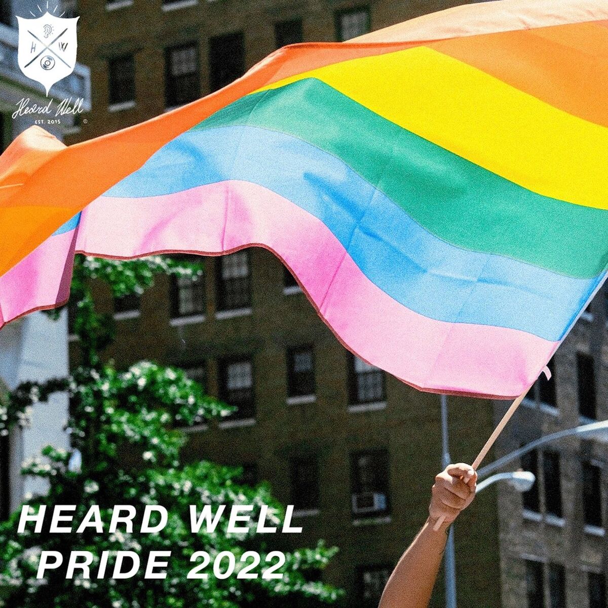 Album cover of Heard Well Pride 2022