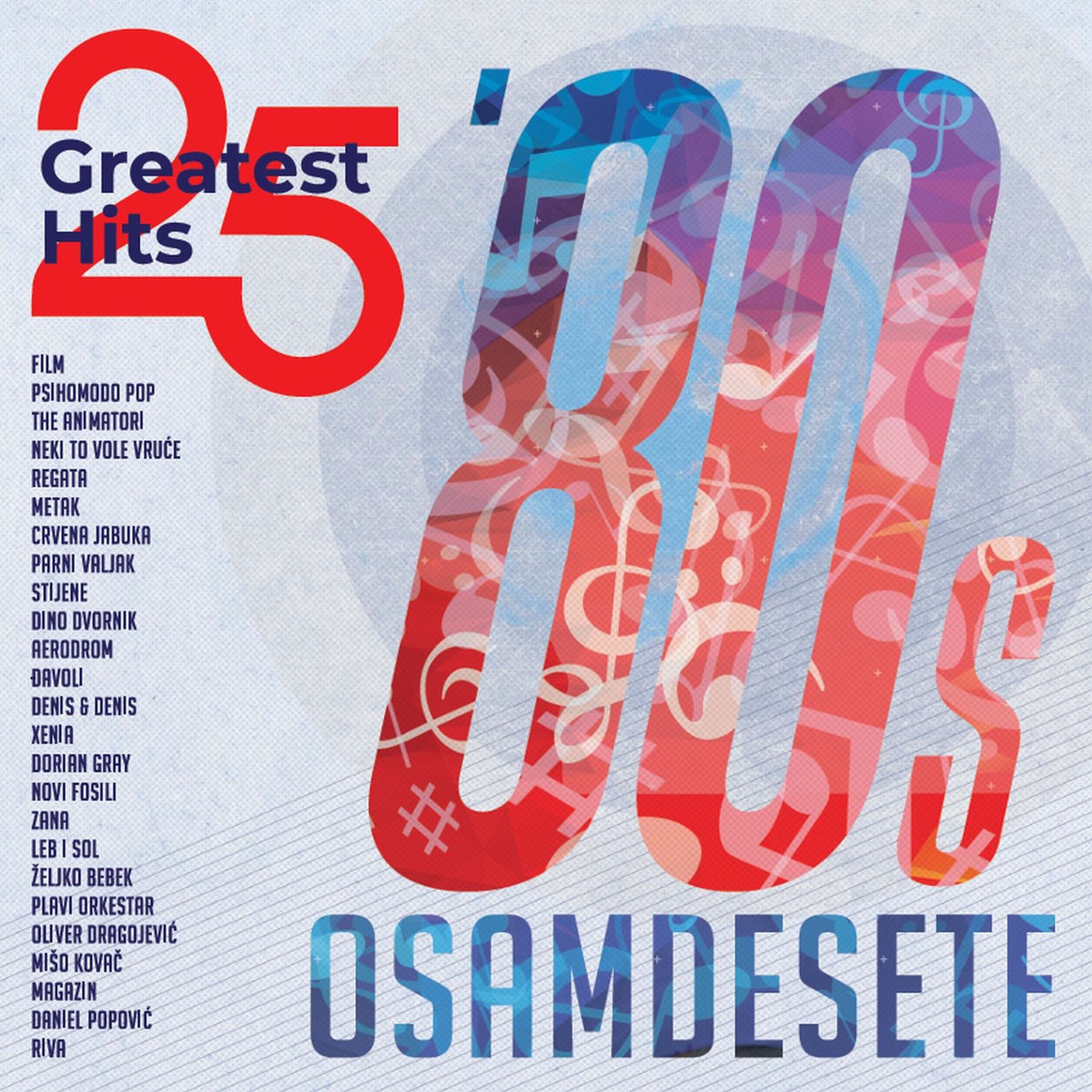 Album cover of 25 Greatest Hits - Osamdesete