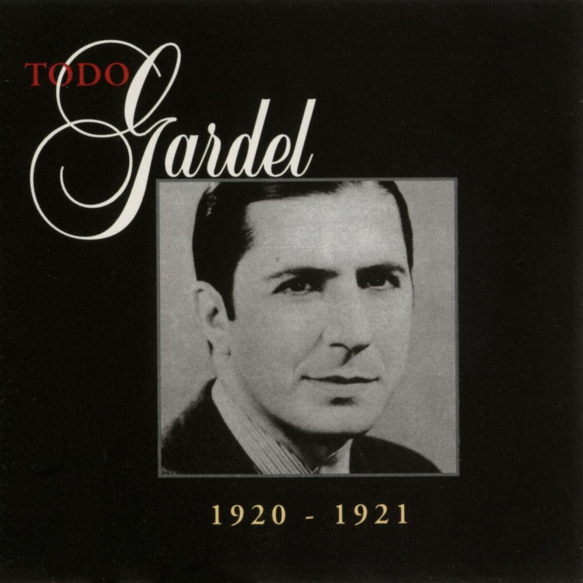 Album cover of La Historia Completa De Carlos Gardel, Volumen 46