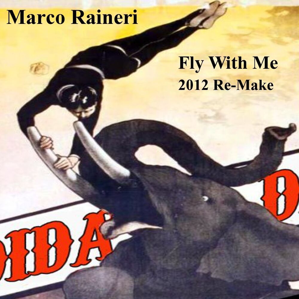 Picture of Fly With Me 2012 (2012 Re-Make)