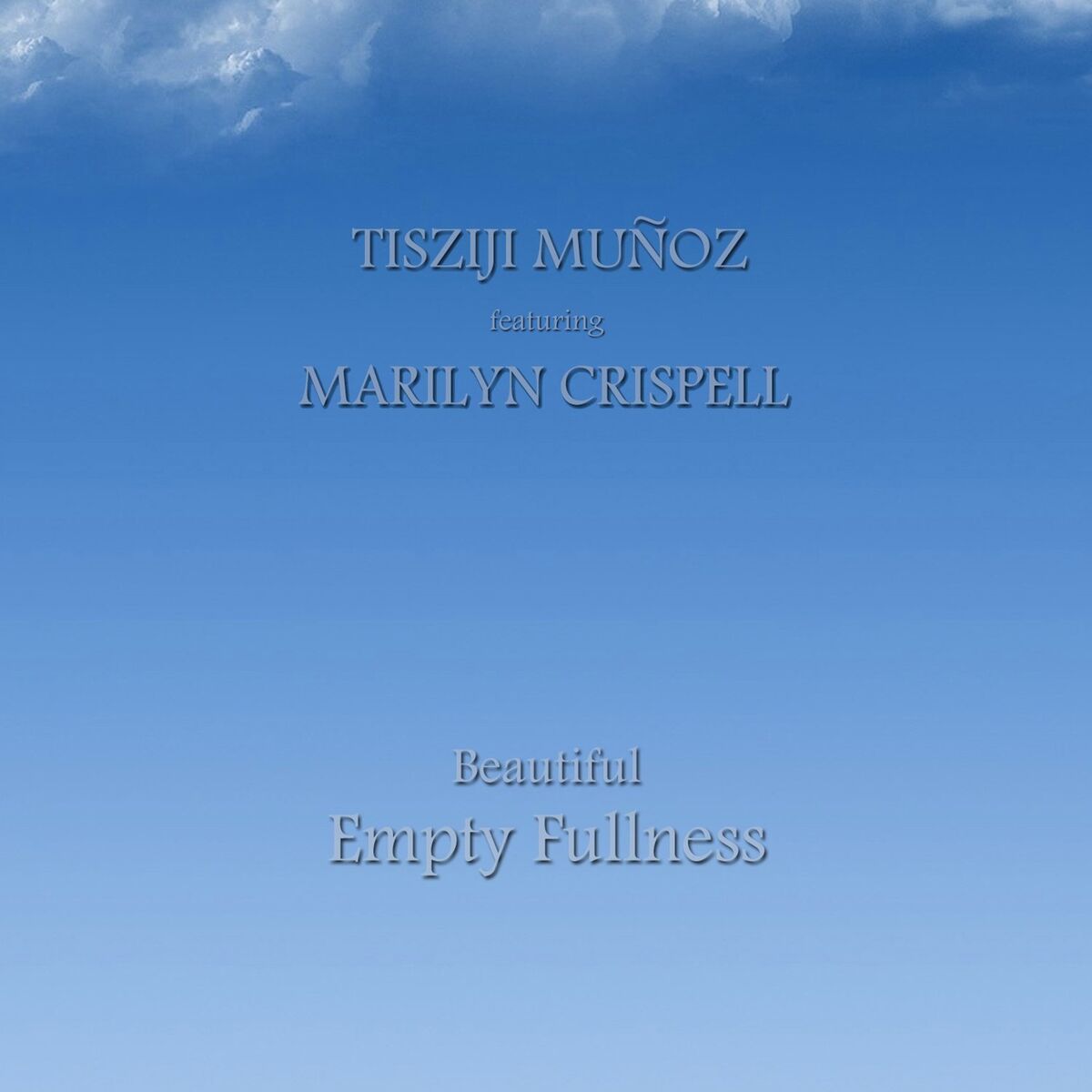 Album cover of Beautiful Empty Fullness