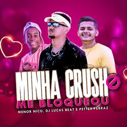 Cover of Minha Crush Me Bloqueou