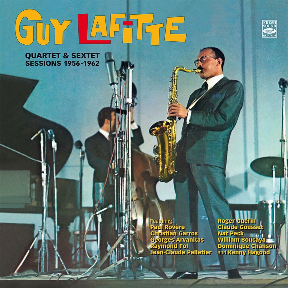 Picture of Guy Lafitte. Quartet & Sextet Sessions 1956-1962
