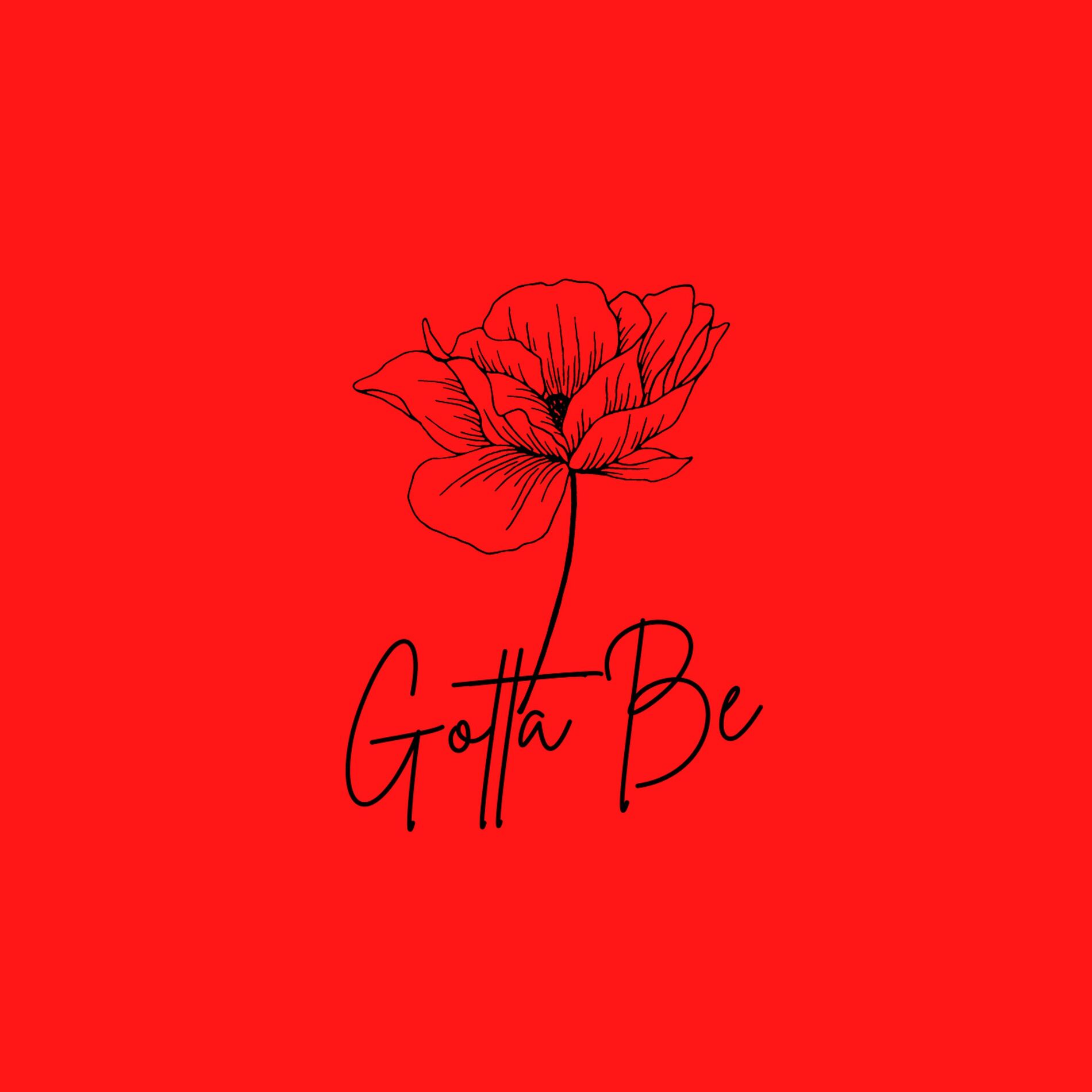Album cover of Gotta Be