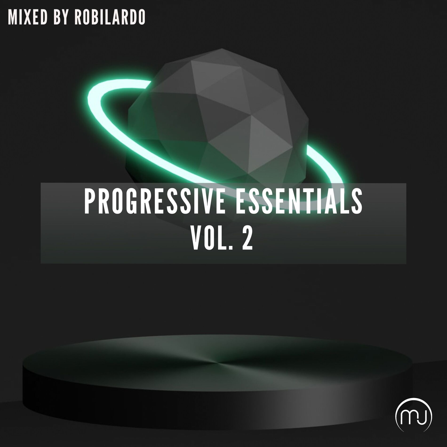 Album cover of Progressive Essentials Vol. 2 (Mixed by Robilardo)