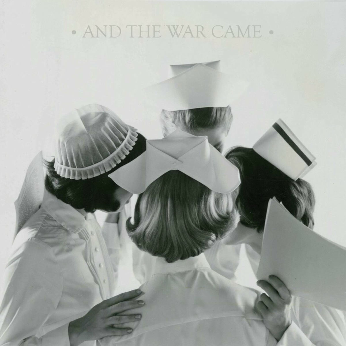 Album cover of And The War Came