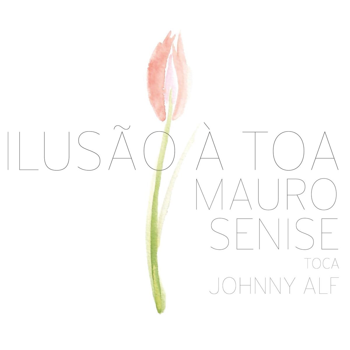 Album cover of Ilusão À Toa - Mauro Senise Toca Johnny Alf