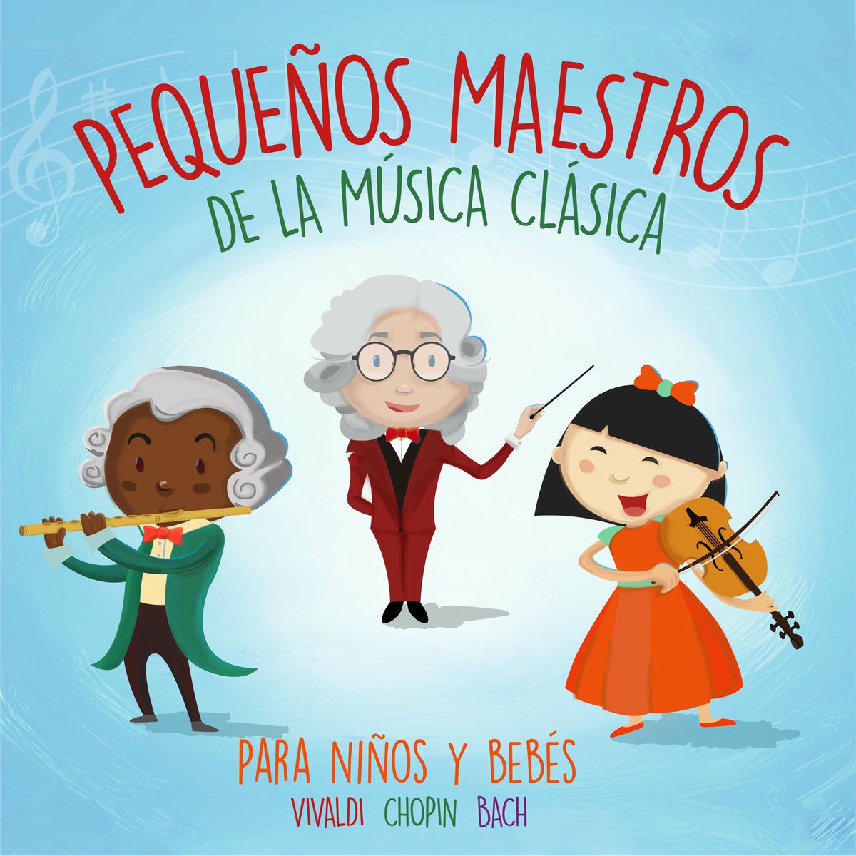 Album cover of Vivaldi, Chopin y Bach. Pequeños Maestros de la Música Clásica para Niños y Bebés.