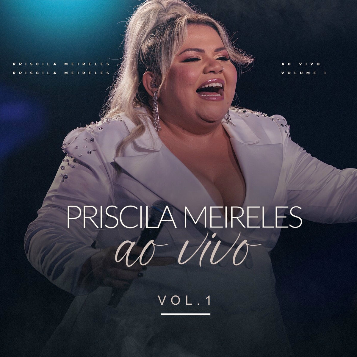 Album cover of Priscila Meireles Ao Vivo, Vol.1