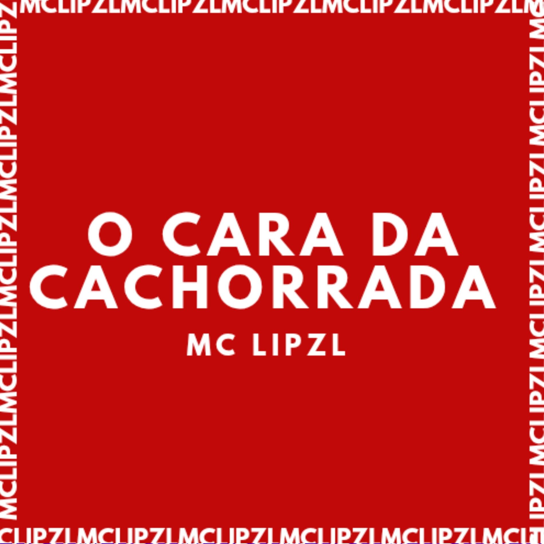 Album cover of O CARA DA CACHORRADA