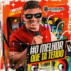 Cover of O Melhor Que Ta Tendo