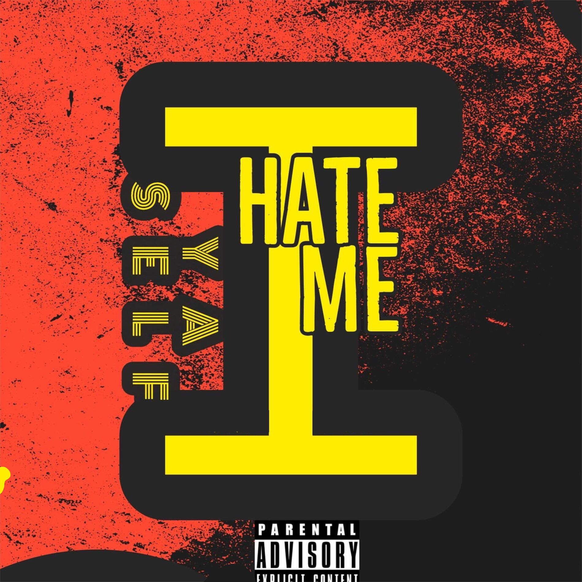 Album cover of Hate YA Self