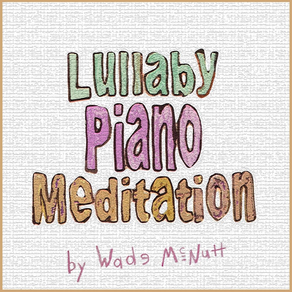 Picture of Lullaby Piano Meditation