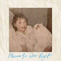 Cover of Mamma You Were Right