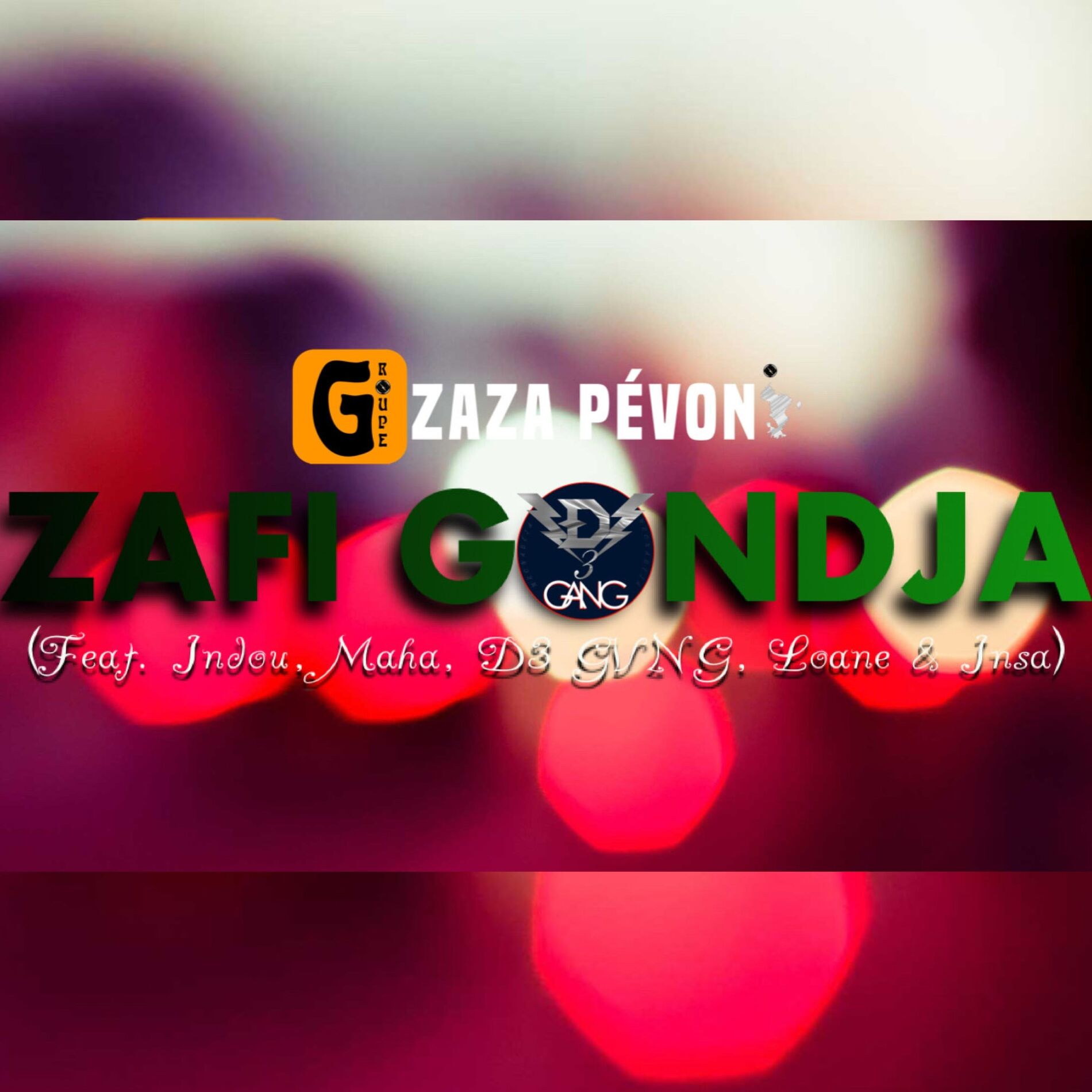 Album cover of Zafi ni Gondja (feat. Indou, Maha, D3 GVNG, Loane & Insa)