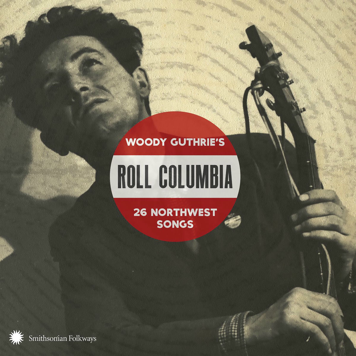 Album cover of Roll Columbia: Woody Guthrie’s 26 Northwest Songs