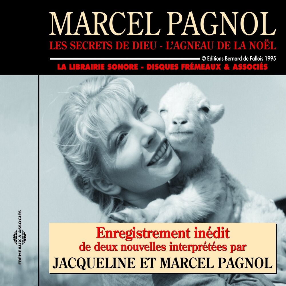 Picture of Les secrets de Dieu - L'agneau de la Noël (2 nouvelles interprétées par Jacqueline et Marcel Pagnol)